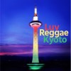 Luv Reggae Kyoto