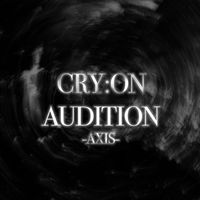 AXIS　cryon audition