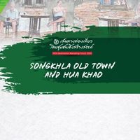 Singora Heritage and Songkhla old town