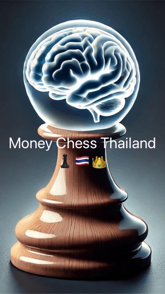 Money Chess Thailand🇹🇭
