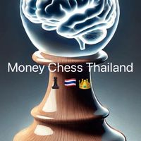 Money Chess Thailand🇹🇭