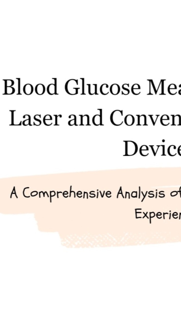 Blood Glucose Measurement (Laser lancing devices)