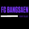 FC ค่ายบางแสนไฟท์คลับ🥊