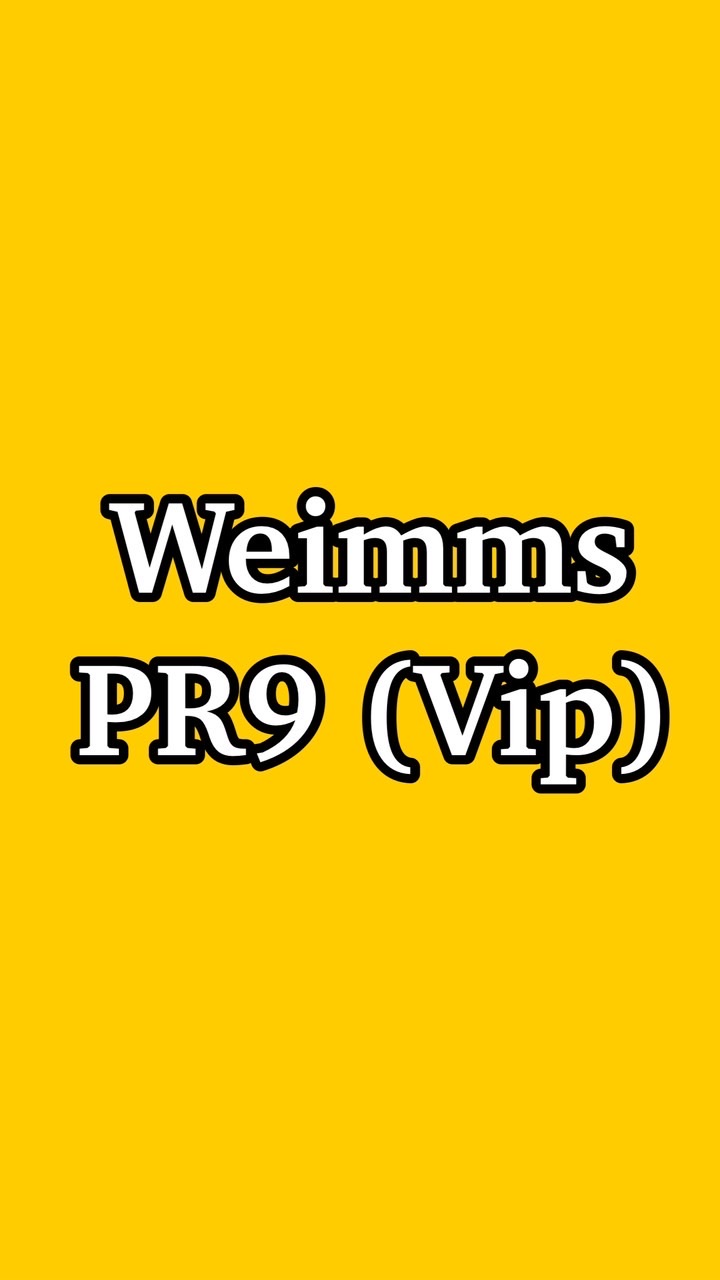 Weimms Pr9 (Vip)