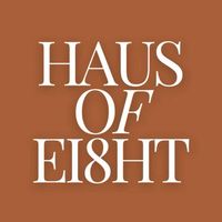 HAUS OF EI8HT - เฮ้าส์ออฟเอท