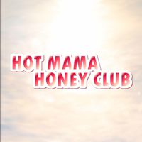 💕 薇心甜媽社 HOT MAMA HONEY CLUB