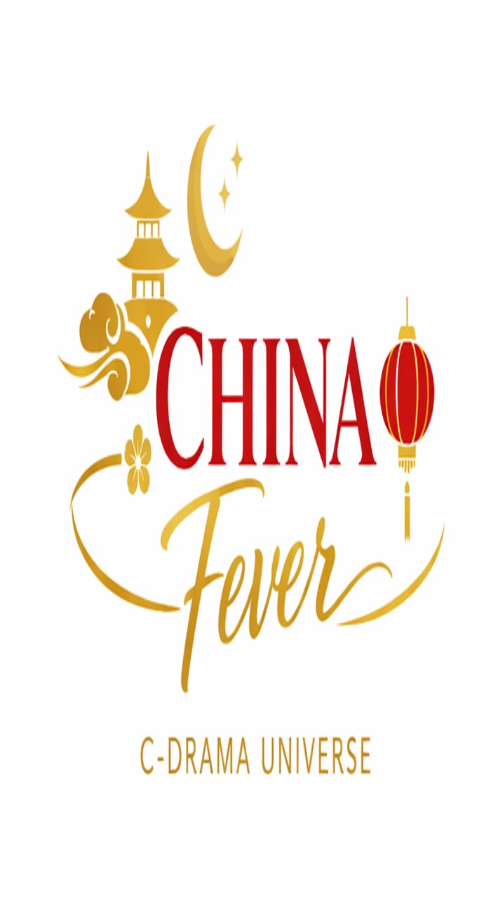 CHINA FEVER 🔥 คลั่งรักซีรีส์จีน