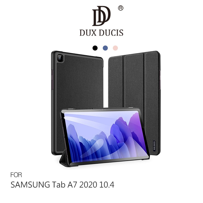商品品牌：DUX DUCIS適用機型：SAMSUNG Tab A7 2020 10.4商品規格：全覆式商品材質：PC+PU提供顏色：黑色、藍色、粉色內容物：DOMO 皮套*1．精選材質，觸感舒適．真機