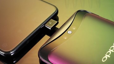 伸縮手機大進擊：OPPO Find X & VIVO NEX 兩款顛覆鏡頭的智慧型手機