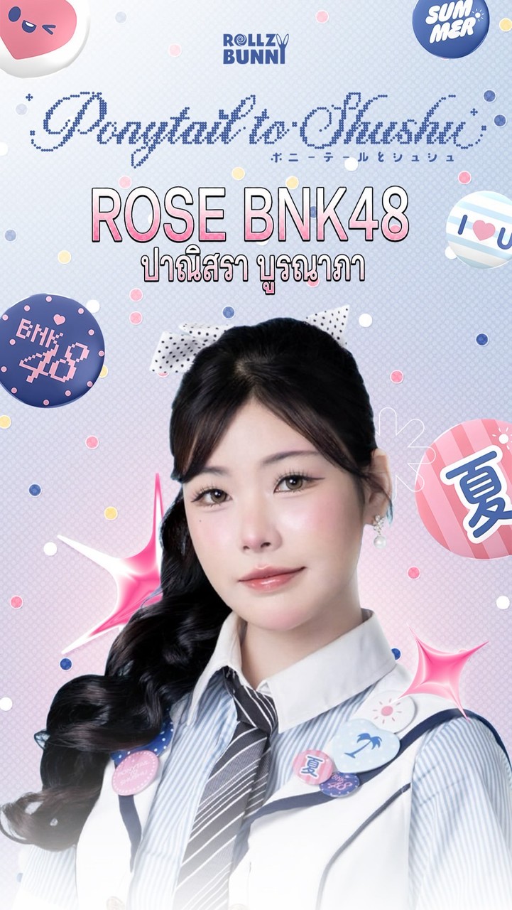 ROLLZY BUNNY 🐰🌹 — Rose BNK48 Supporters