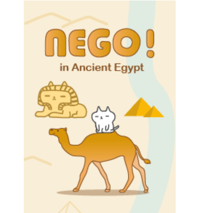NEGO! in Ancient Egypt