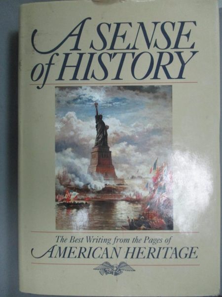 【書寶二手書T6／歷史_QLP】A Sense of History_American Heritage Diction