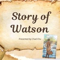 華生的故事 Story of Watson