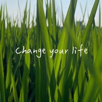 改變計畫 Change your life