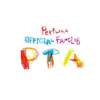 Perfume P.T.A会員の集い