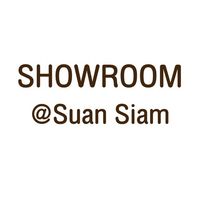 SHOWROOM @Suan Siam