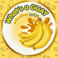 What a Guay (อะไรกล้วยๆ) 🍌