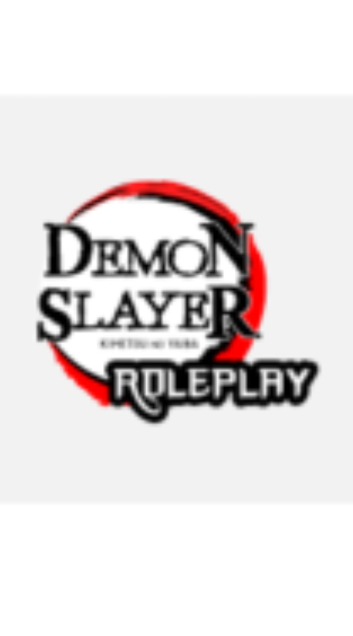 Demonslayer Roleplay🗡️☄️