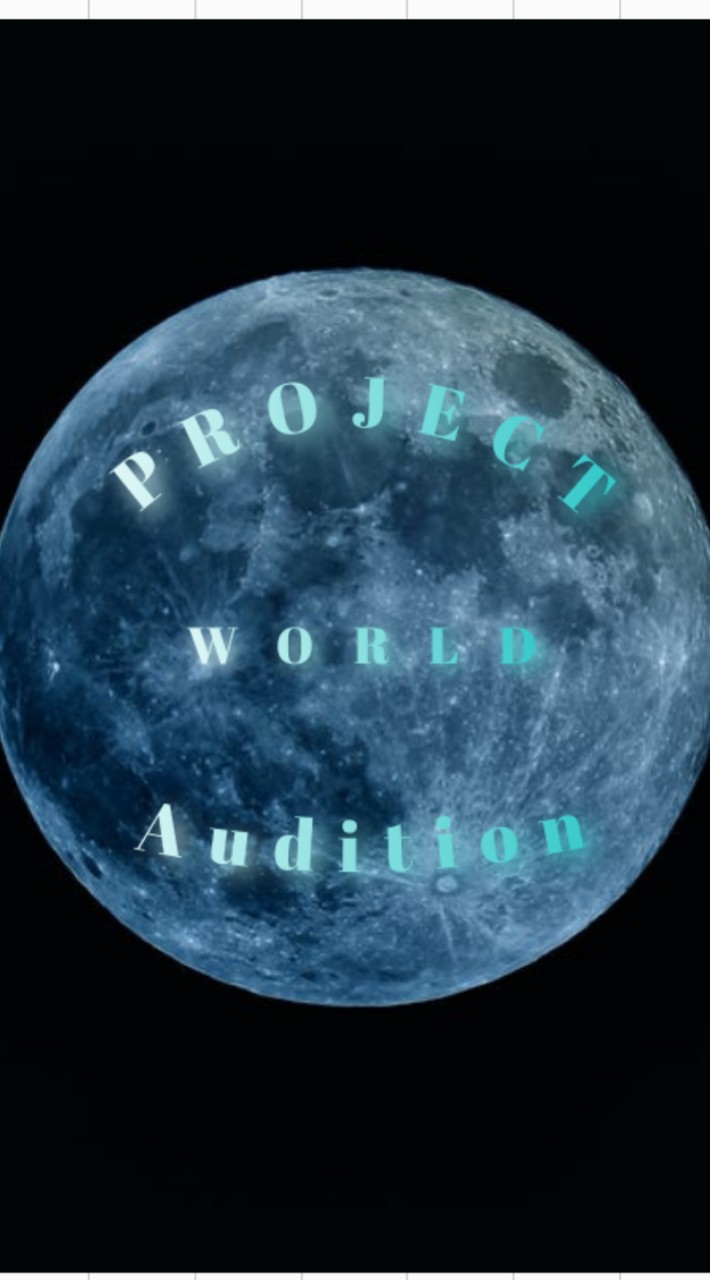 PROJECT ～WORLD～ Audition