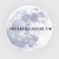 DREAMERS’ HOUSE🖇️🤍