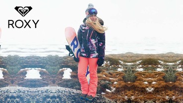 2017 ROXY SNOW 採用頂級保暖素材呈現系列高規格雪衣