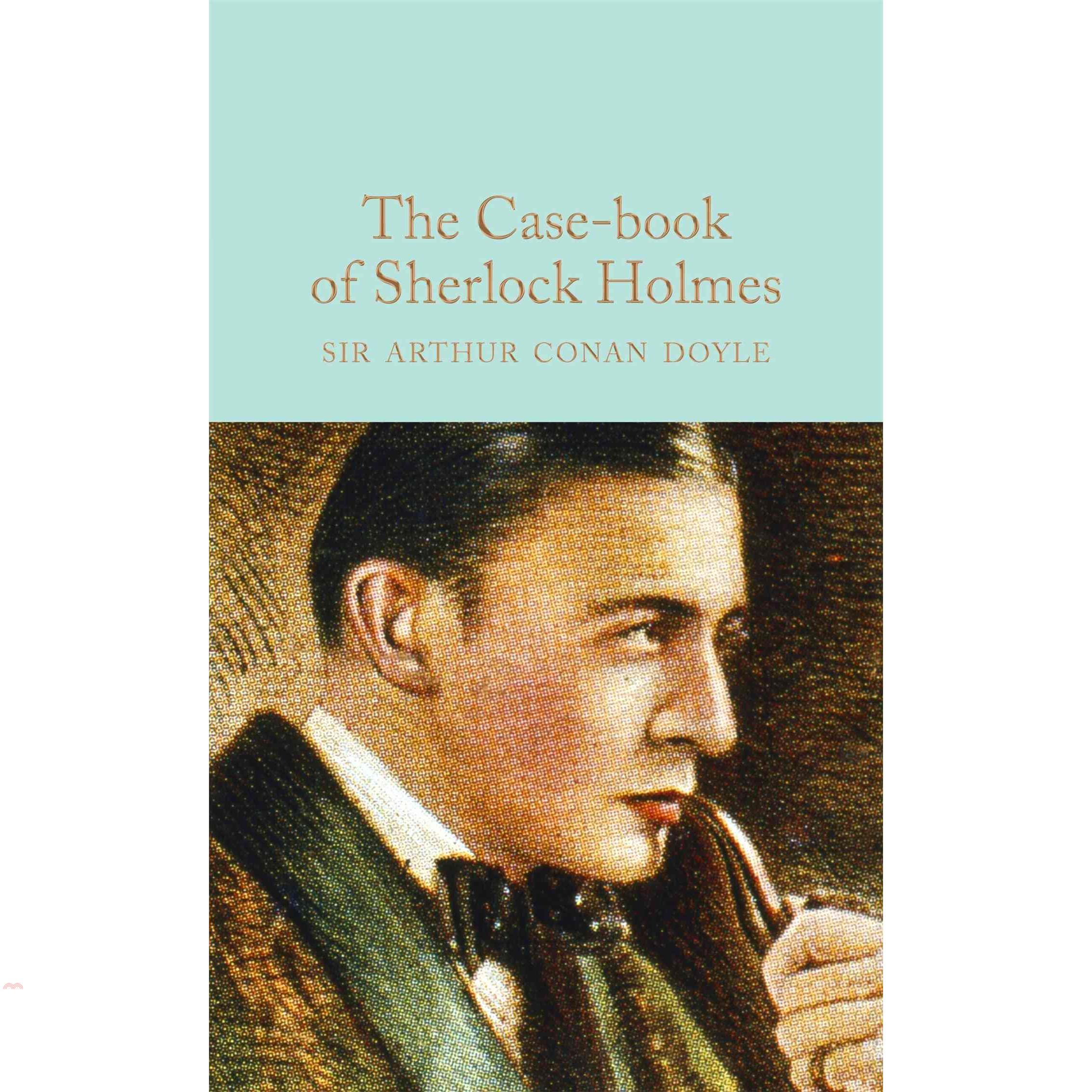 書名：The Case-Book of Sherlock Holmes系列：Macmillan Collectors Library定價：494元ISBN13：9781909621756替代書名：福爾