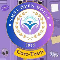 [Core-Team] SMST Open House 2025