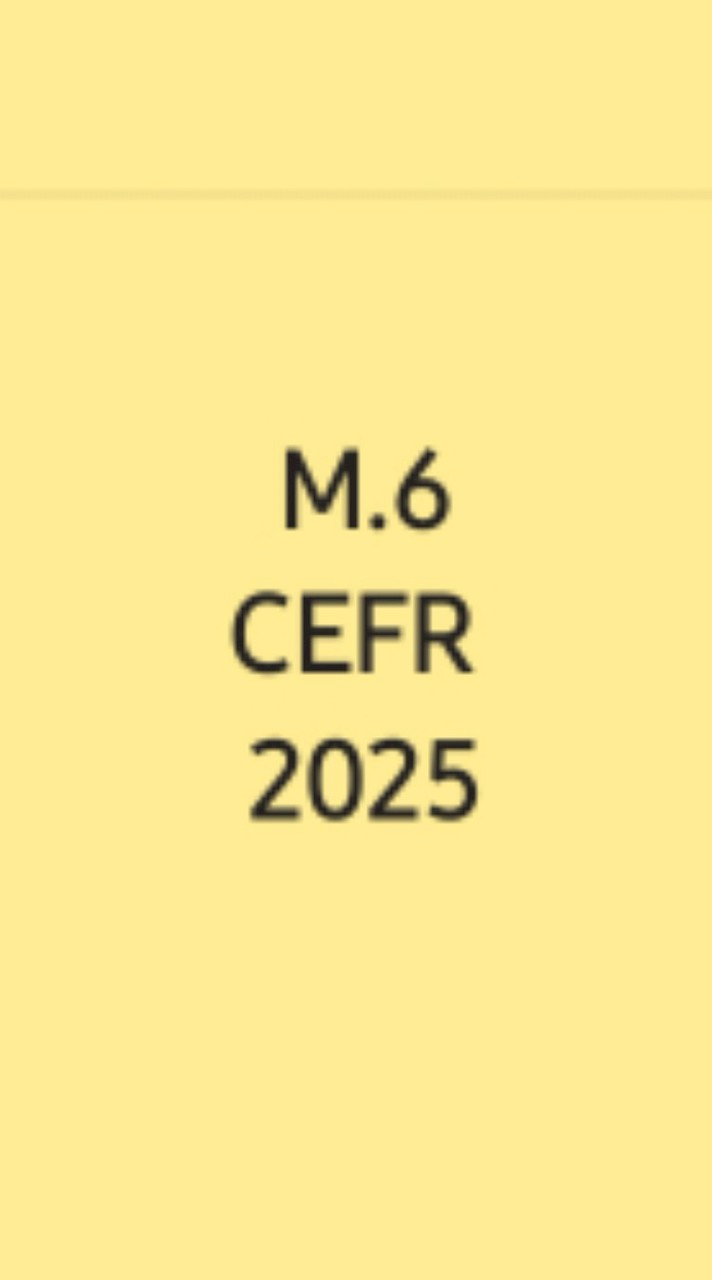 M.6 CEFR 2025