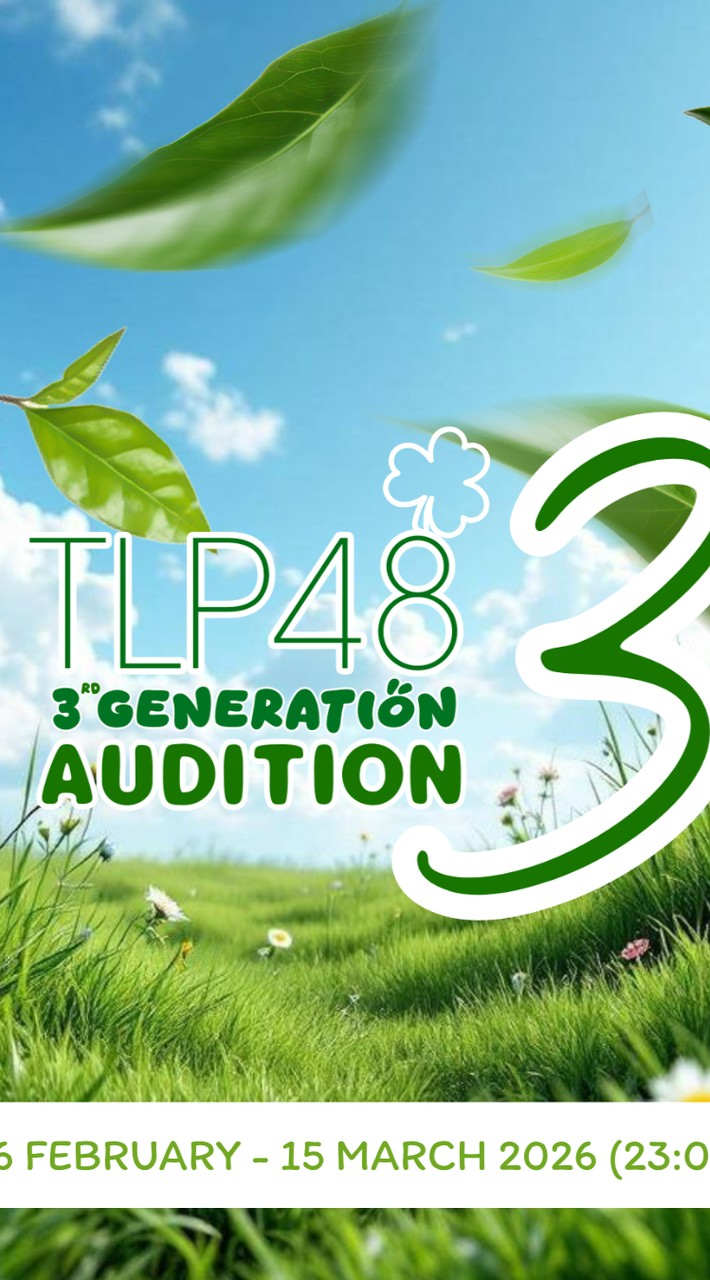 TLP48 3RD GENERATION AUDITION CANDIDATE