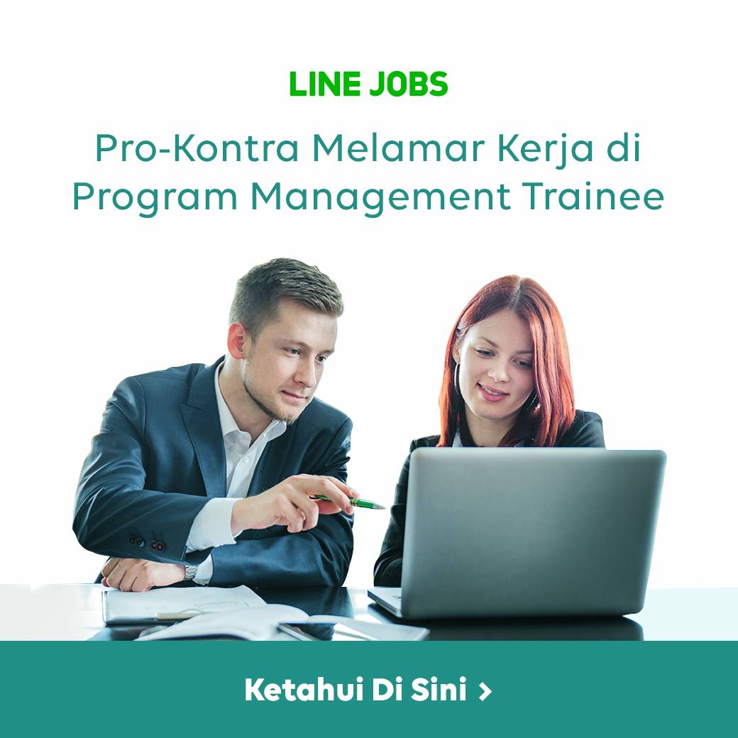 Kelebihan Dan Kekurangan Program Management Trainee Line Jobs Line Today