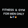 Fitness & Gym For Men กลุ่มลับเฉพาะผู้ชาย 💪🏻