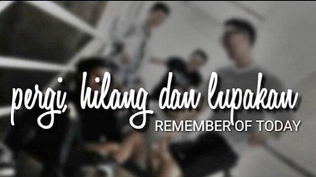 Chord Gitar Pergi Hilang Dan Lupakan Remember Of Today Dunia Hari Ini Begitu Tak Berarti Tribunnews Com Line Today