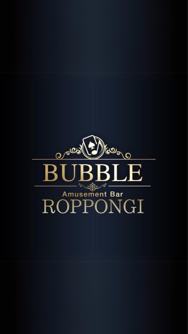 BUBBLE 六本木 速報