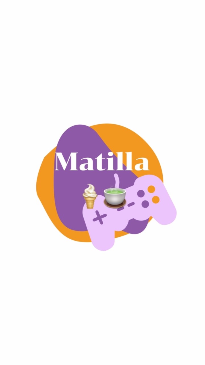 Matilla🍵🍦