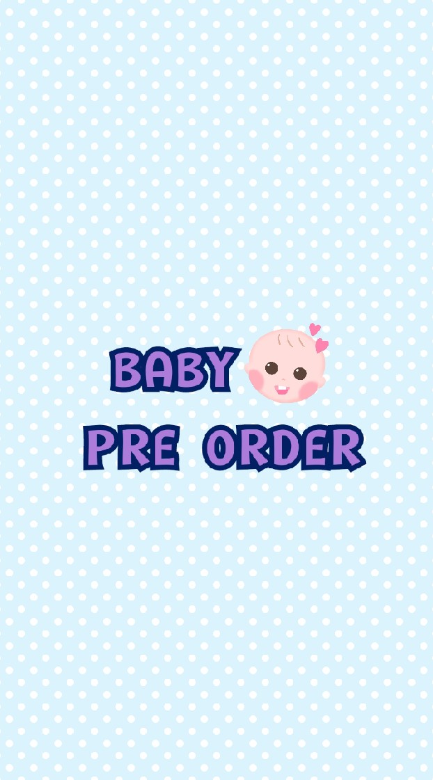 BABY PRE-ORDER