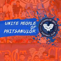Phitsanulok Unity Fanclub(Official)