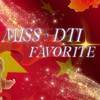 MISS DTI FAVORITE