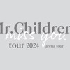 【ネタバレ有】Mr.Children miss you arena tour セトリ予想　答え合わせ