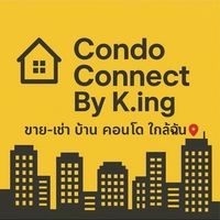 Condo Connect By K.ing | ขาย-เช่า บ้าน คอนโด ใกล้ฉัน📌