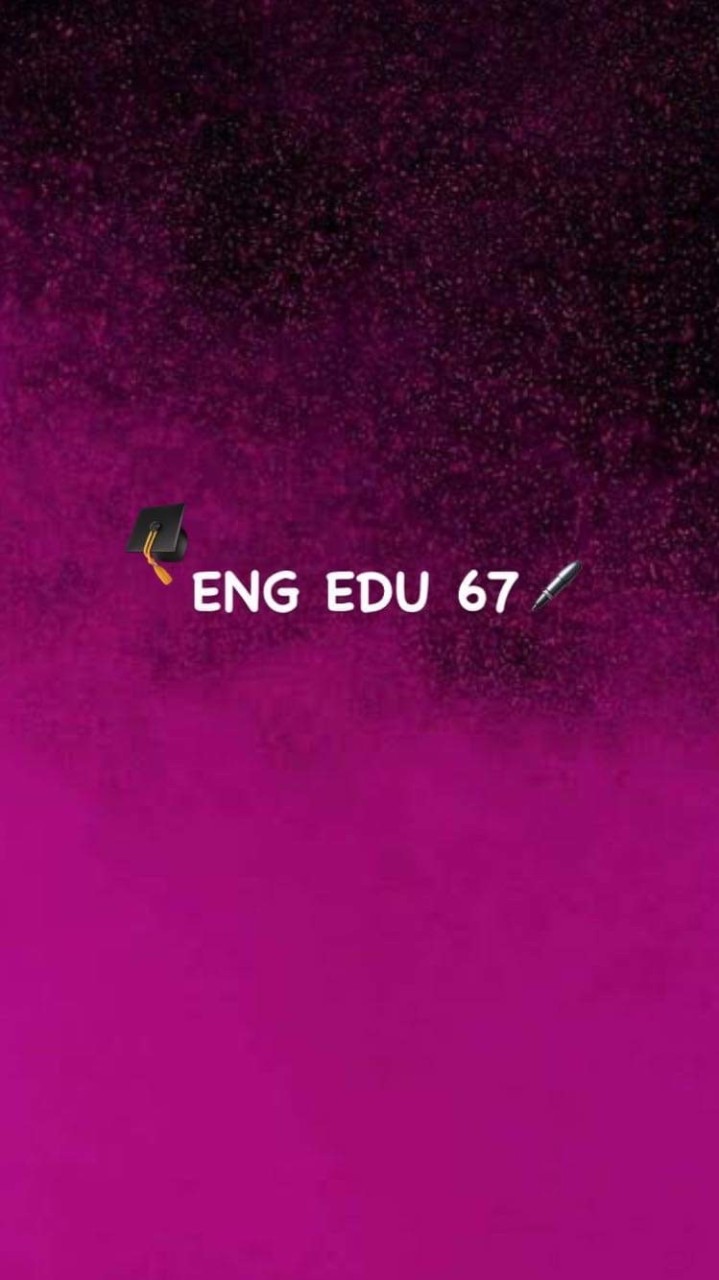 Eng Edu 67