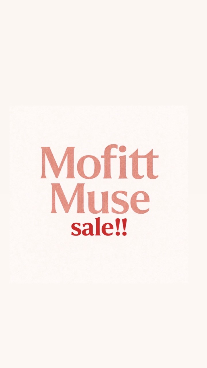 Mofitt.muse sale