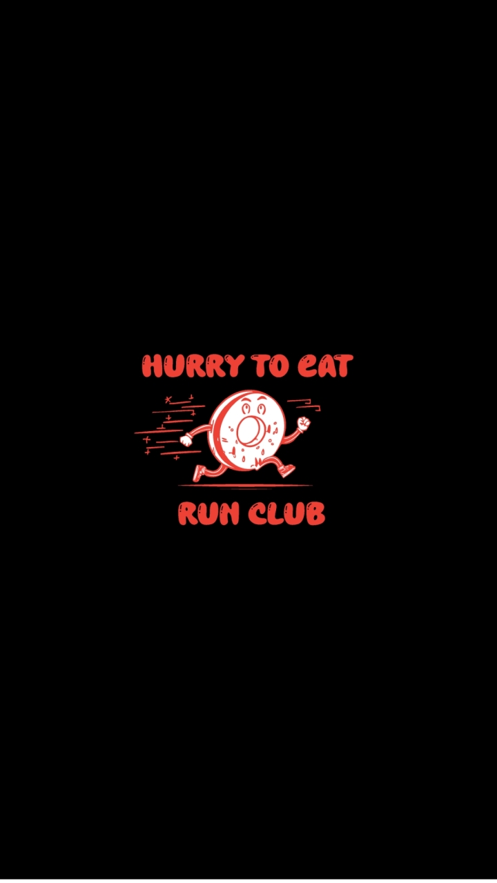 Hurry to eat run club