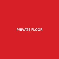PRIVATE FLOOR
