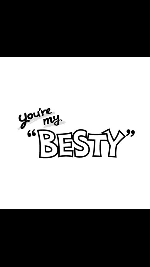 you’r BESTY