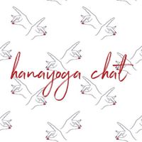 Hanayoga chat