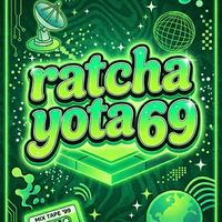 Ratchayota - ราชโยธา 2569