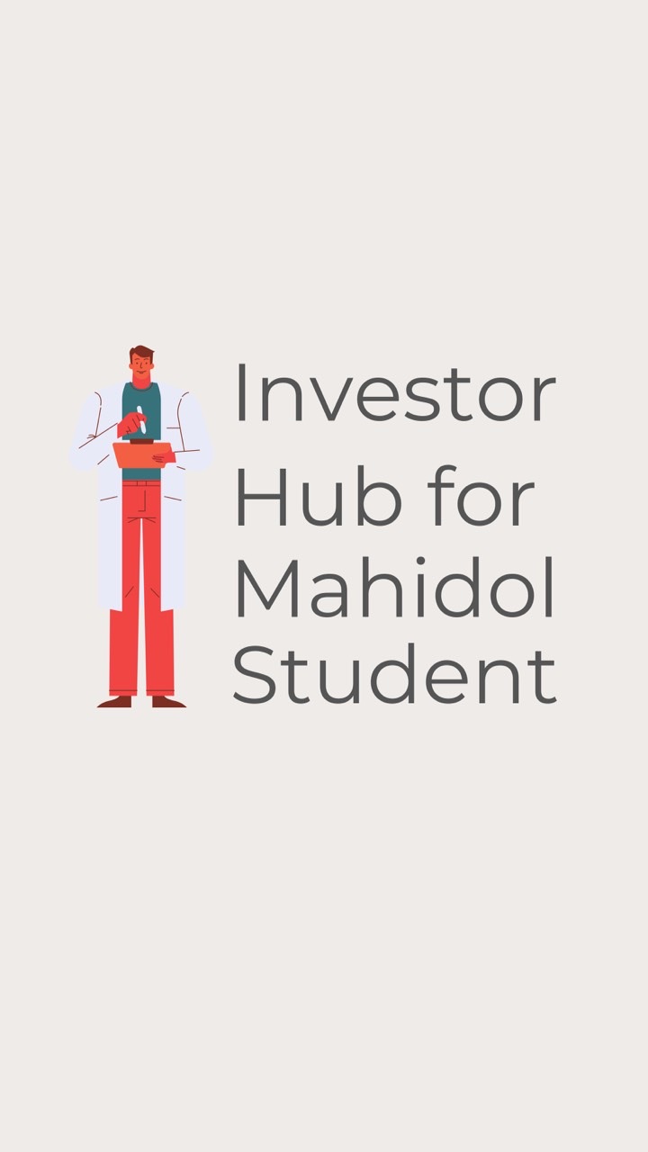 Investor Hub For Mahidol Student