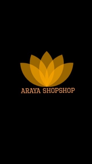 ARAYA SHOPSHOP♾
