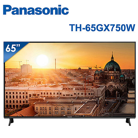 ├ Panasonic ┤ 國際牌 65吋4KUHD 液晶電視TH-65GX750W(無安裝，免運費)