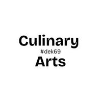 #dek69 Culinary Arts